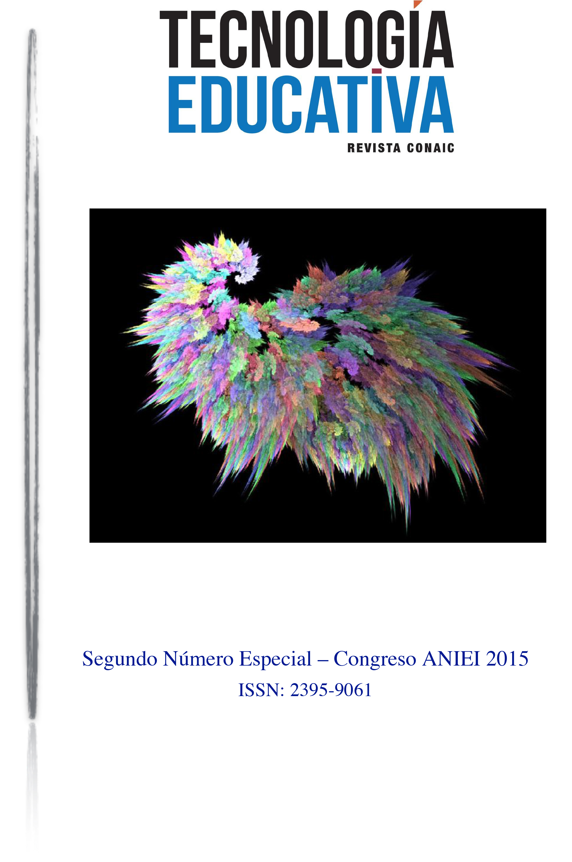 					Ver Vol. 2 Núm. 3 (2015): Segundo Número Especial – Congreso ANIEI 2015
				